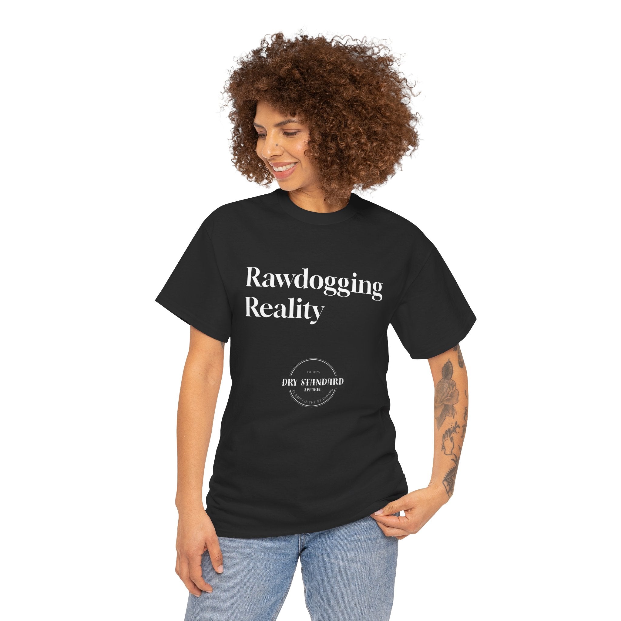 Rawdogging Reality tee
