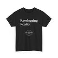 Rawdogging Reality tee